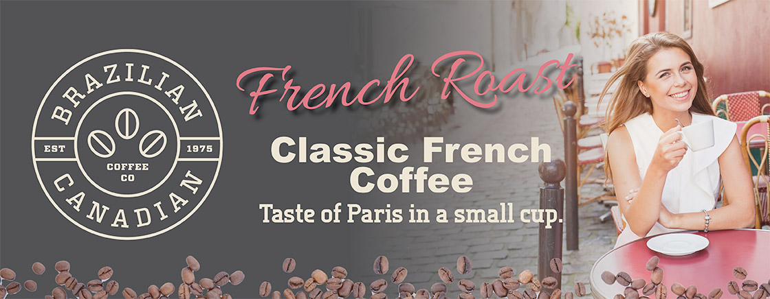 French Roast - Classic French Coffee - Taste of Paris in a small cup